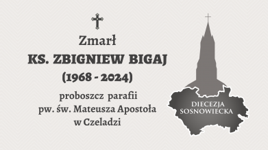 Informacje o pogrzebie śp. ks. Zbigniewa Bigaja (56 l.)